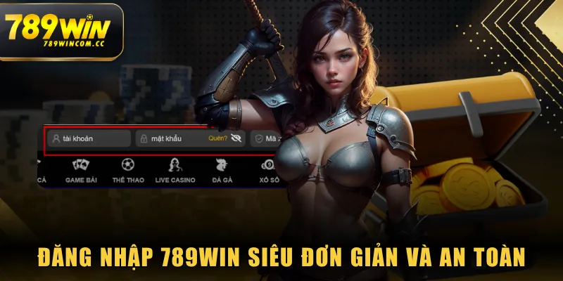 Đăng nhập 789WIN siêu đơn giản và an toàn